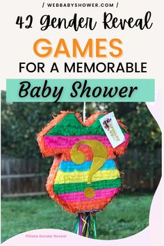 a colorful pinata with the words, gender reveal games for a memorable baby shower