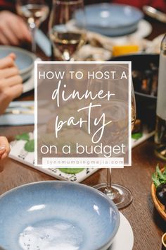 The BEST Tips on How To Host a Dinner Party on a Budget! - Lynn Mumbing Mejia Dinner Party Entertainment, Dinner Party Activities, Bridal Shower Snacks, Host A Dinner Party, Party On A Budget, Wedding Snacks, Hosting Parties, Grown Up Parties