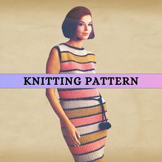 a woman in a striped dress with the words knitting pattern over her head and behind her