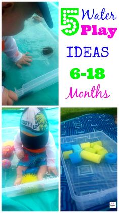 five water play ideas for 6 - 13 months old boys, including toys and games