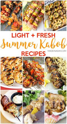 the ultimate light and fresh summer kabob recipe is featured in this collage