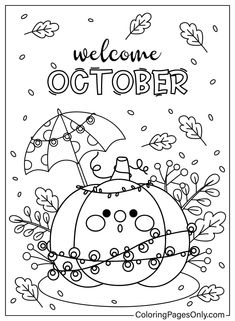 a coloring page for october with an image of a pumpkin holding an umbrella and the words welcome