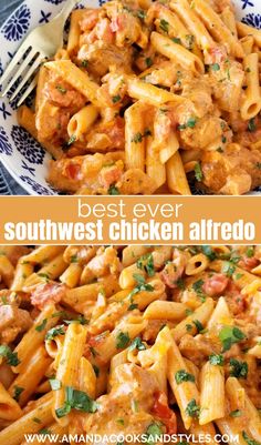 the best ever southwest chicken alfredo is in a blue and white bowl with a fork