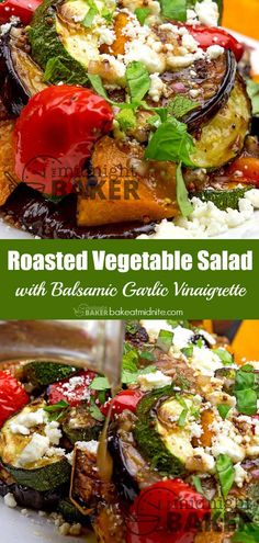 roasted vegetable salad with balsamic garlic vinaie and feta cheese on top