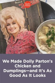 an advertisement for dolly parton's chicken and dumplings - and it's as good as it looks