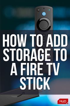 how to add storage to a fire tv stick