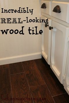 the words incrediblely real looking wood tile are in black and white