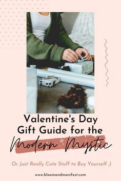 pic of a woman in green sweater wrapping a present with striped paper. Pink background and text that reads valentines day gift guide for the modern mystic (or just really cute stuff to buy for yourself.) Subscription Boxes, Beautiful Things