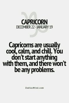 the caption for capricorn december 22 - january 19