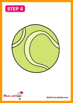 a drawing of a tennis ball with the words step 4 written in red on it