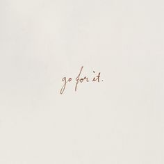 the word go forth is written in cursive writing on a white paper background