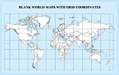 the blank world map with coordinatess for each country, and it's location