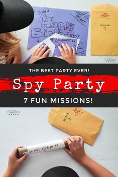 the best party ever spy party 7 fun missions for kids to do at home