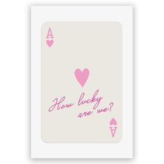 a card that says how lucky are we? with pink hearts on the front and bottom