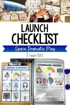 the launch checklist for space dramatic play with pictures and text overlaying it