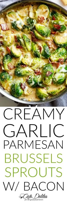 an image of creamy garlic and brussel sprouts with bacon on the side