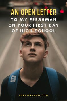 High School Quotes Freshman, Letter To My Teenage Son From Mom, First Day Of High School Gift Ideas, First Day Of High School Quotes, Freshman Quotes High School, First Day Of High School Freshman Advice, High School Boy Outfits, High School Outfits Freshman, First Day Of High School