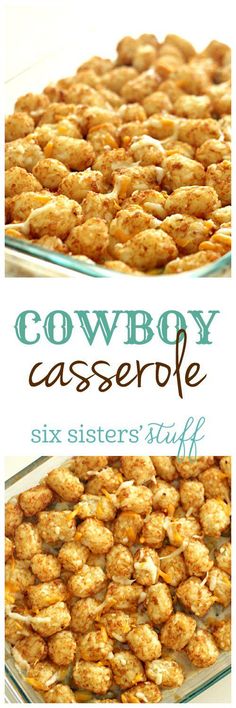 cowboy casserole with six sisters'stuff in the bottom and on the top