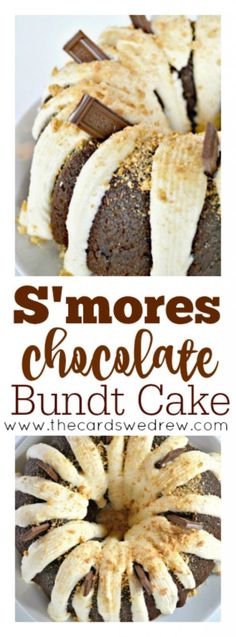 a chocolate bundt cake with bananas on top and the words, s'mores chocolate bundt cake