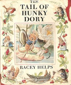 Racey Helps Illustrations, Old Book Illustration, Hunky Dory, Childrens Books Illustrations, Living Books, Fairytale Art, Vintage Children's Books, Beatrix Potter, Childrens Illustrations