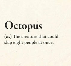 the words octopusus are written in black and white on a piece of parchment paper