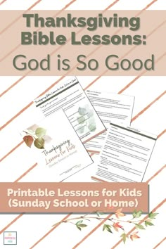 thanksgiving lessons for kids Thanksgiving Bible Lessons For Teens, Bible Lessons On Thankfulness For Kids, Thanksgiving Kids Bible Lesson, Gratitude Bible Lesson For Kids, Thankful Lesson Plans For Toddlers, Thankfulness Bible Lessons For Kids, Give Thanks Crafts For Kids, Thanksgiving Youth Group Lessons, Thanksgiving Devotions For Kids