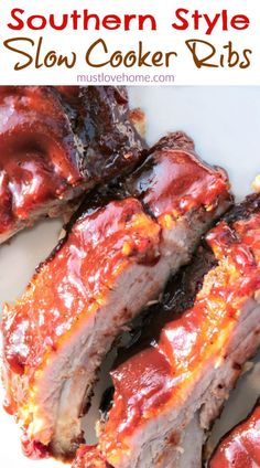 ribs covered in bbq sauce on a white plate with the words southern style slow cooker ribs