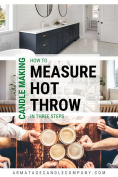 three photos with the words how to measure hot throw in three steps and below them