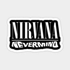 the nirvana sticker is shown in black and white, with an inscription that reads nirvana