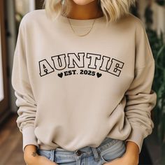 Auntie Sweatshirt, Personalized Auntie Sweatshirt with Date, Custom Aunt Sweater, Auntie Announcement, Gift for Aunt, Pregnancy Announcement by SixHeartsDesignCo on Etsy Aunt Pregnancy Announcement, Sweat Shirt, Gender Neutral