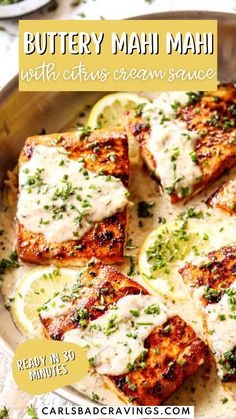 buttery mahi mahi with cilantro cream sauce in a skillet