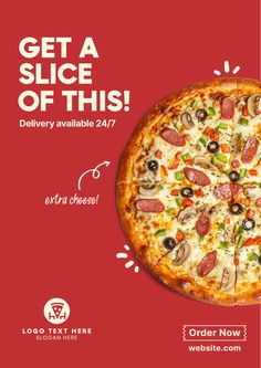 a pizza with different toppings on it and the text get a slice of this delivery available 24 / 7