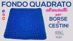 a blue crocheted blanket with the words fondo quadrato alluminatetto per borse e cestini