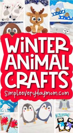 winter animal crafts for kids with the title overlaying it in red and white