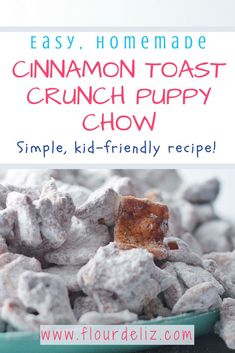 homemade cinnamon toast crunch puppy chow recipe