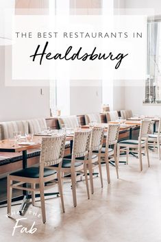 the best restaurants in healdsburg, pennsylvania with text overlaying it that reads