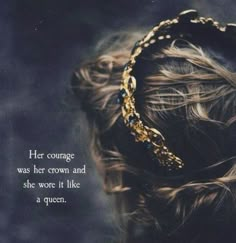 a close up of a person with a chain on their head and a quote about her courage