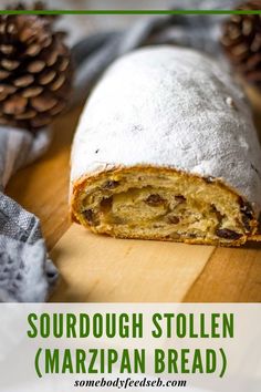 Sourdough Stollen dusted with icing sugar on a wooden board. Sourdough Stollen, Stollen Bread, Stollen Recipe, Roasted Cabbage Steaks, Cranberry Cookies Recipes, Fruit Roll, Bread And Butter Pudding, Fruit Bread