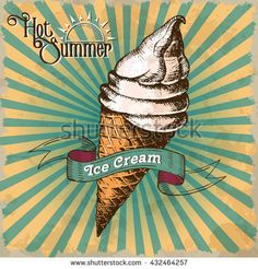 an ice cream cone with a ribbon and the words hot summer on it, in retro style