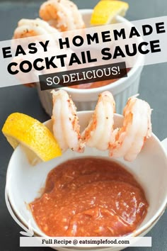 shrimp in a bowl with dipping sauce and lemon wedges on the side, text overlay reads easy homemade cocktail sauce so delicious