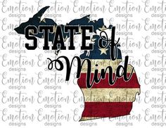 state of mind with the american flag on it