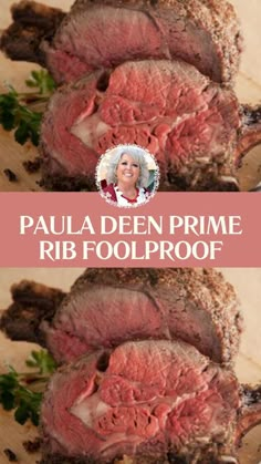 two pictures of some meat on top of a cutting board with the words paula deen prime rib foolproof