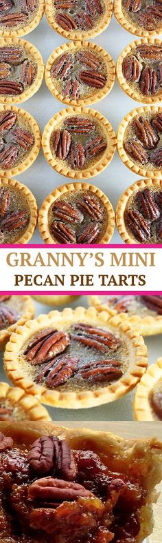 pecan pie tarts with text overlay that reads granny's mini pecan pie tarts