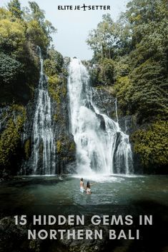 two people standing in front of a waterfall with the words 13 hidden gems in northern bali