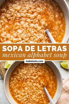 two bowls filled with soup and the words sopa de letras mexican alphabet soup