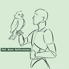 a drawing of a man holding a bird in his hand with the caption pet base references