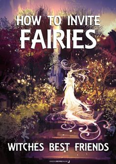 How to Attract Fairies in your Home | Galactic Connection Witchy Essentials, Attract Fairies, Divine Universe, Kitchen Magick, Witch Woman, Solitary Witch, Fairy Life, Notebook Collection, Witch School