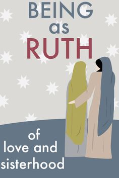 the cover of being as ruth of love and sisterhood