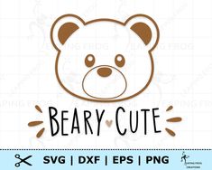 beary cute svg cut file