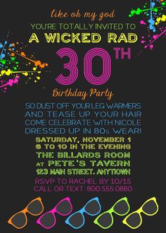 the 30th birthday party flyer is designed to look like it has been painted with neon colors